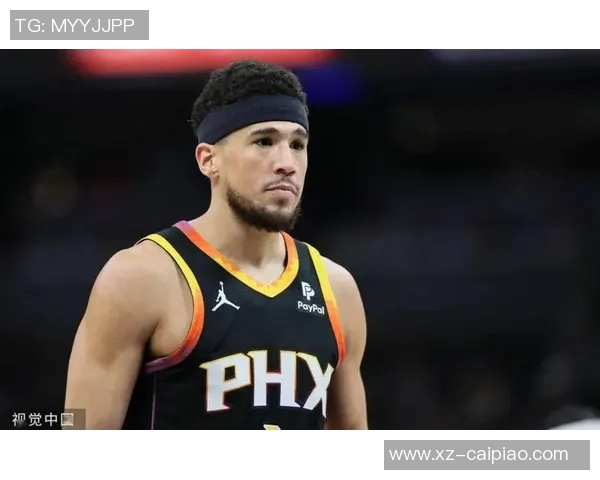 布克分享决策哲学:信任队友是我传球的动力与信念 布克分享决策哲学:信任队友是我传球的动力与信念